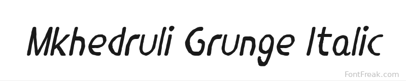 Mkhedruli Grunge Italic font preview