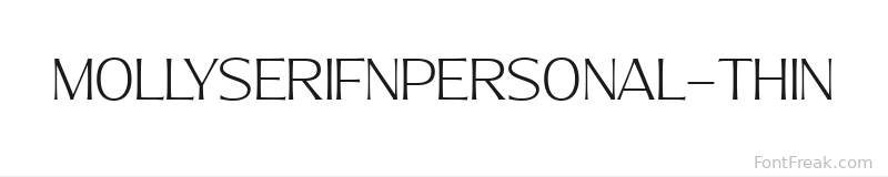 MollySerifNPERSONAL-Thin font preview
