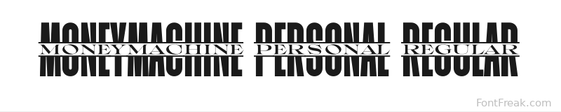 Moneymachine PERSONAL Regular font preview