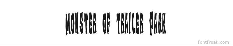 Monster of Trailer Park font preview