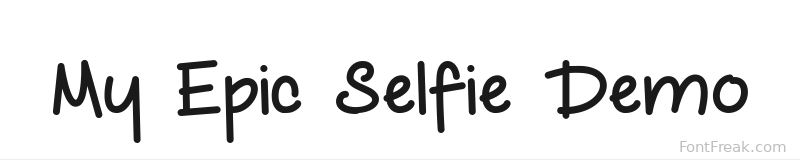 My Epic Selfie Demo font preview