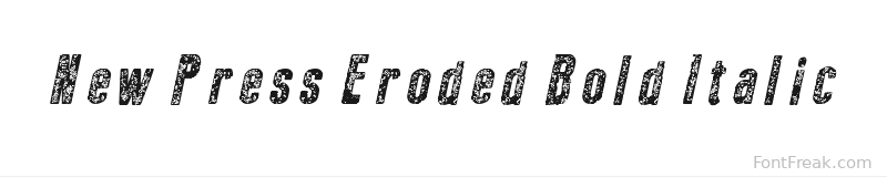 New Press Eroded Bold Italic font preview