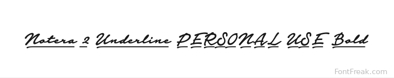 Notera 2 Underline PERSONAL USE Bold font preview