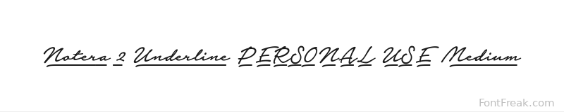 Notera 2 Underline PERSONAL USE Medium font preview