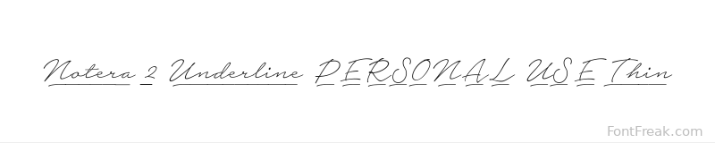 Notera 2 Underline PERSONAL USE Thin font preview