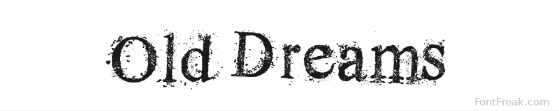 Old Dreams font preview