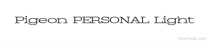 Pigeon PERSONAL Light font preview