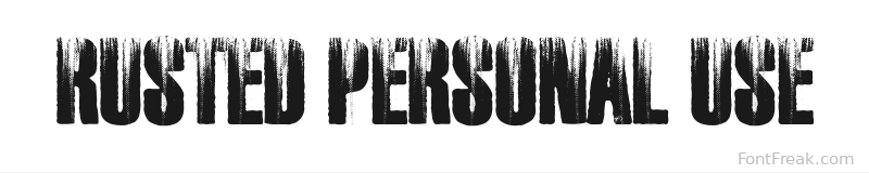 RUSTED PERSONAL USE font preview