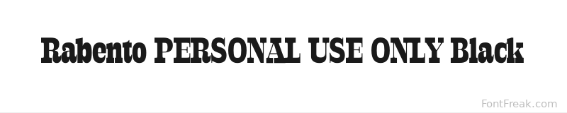 Rabento PERSONAL USE ONLY Black font preview