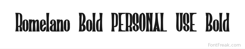 Romelano Bold PERSONAL USE Bold font preview