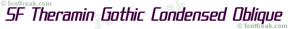 SF Theramin Gothic Condensed Oblique