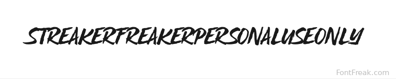 STREAKERFREAKERPERSONALUSEONLY font preview