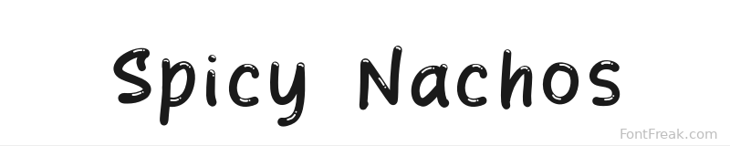 Spicy Nachos font preview