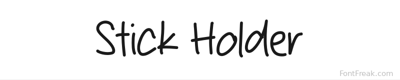 Stick Holder font preview