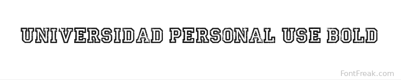 UNIVERSIDAD PERSONAL USE Bold font preview
