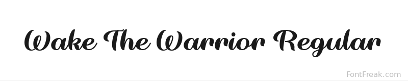 Wake The Warrior Regular font preview