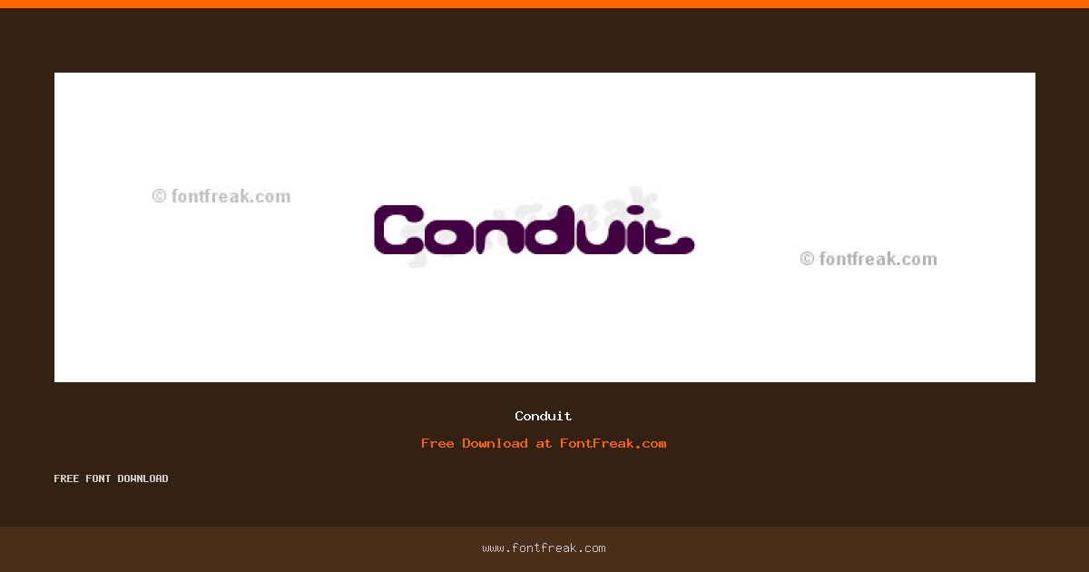 Conduit Font — Free Download | FontFreak